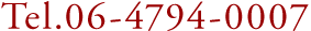 Tel.06-4794-0007